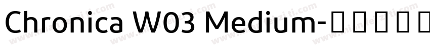 Chronica W03 Medium字体转换